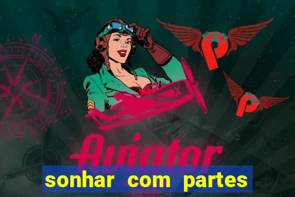 sonhar com partes íntimas de outra pessoa